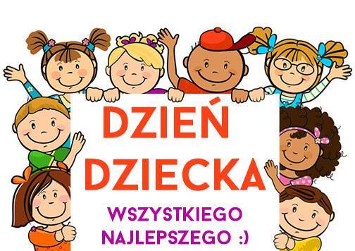 Dzieci i napis: Dzień dziecka wszystkiego najlepszego