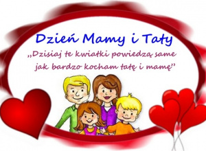 Dzień Mamy i Taty