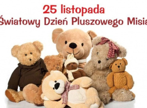 Misie oraz napis 25 listopada Światowy Dzień Pluszowego Misia.