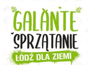 Napis "Galante sprzatanie, Łódź dla Ziemi".