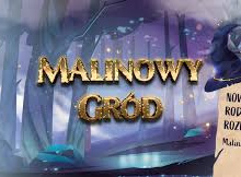 Malinowy Gród.